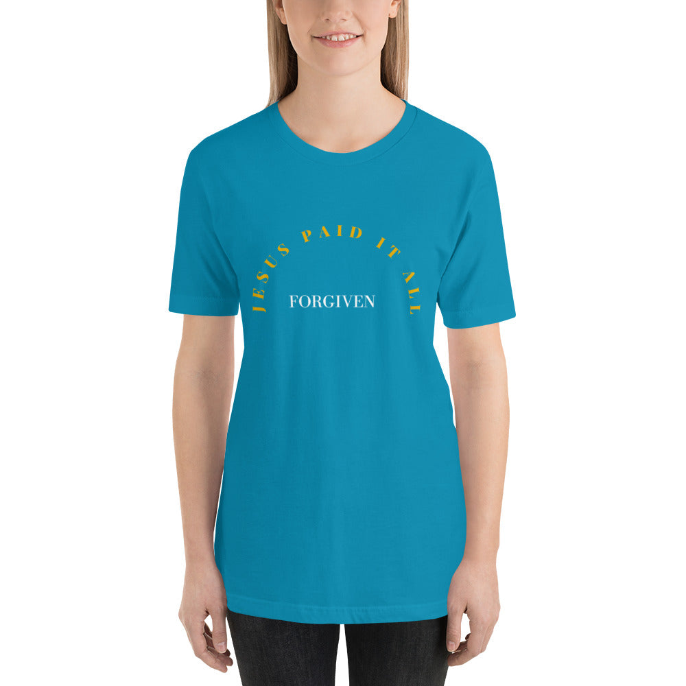 Unisex Stretchy T-shirt: "Forgiven - Jesus Paid it All" in Gold script