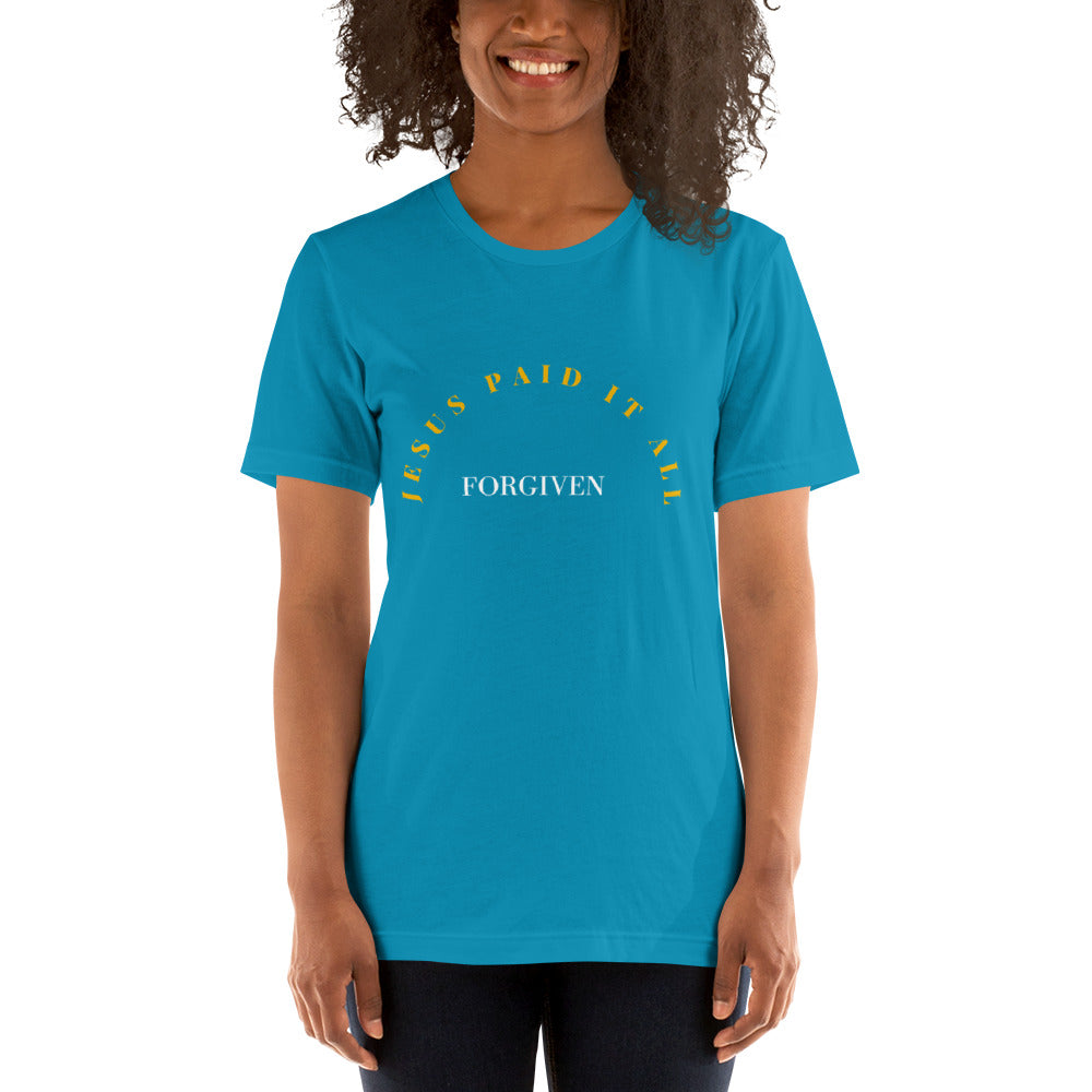 Unisex Stretchy T-shirt: "Forgiven - Jesus Paid it All" in Gold script