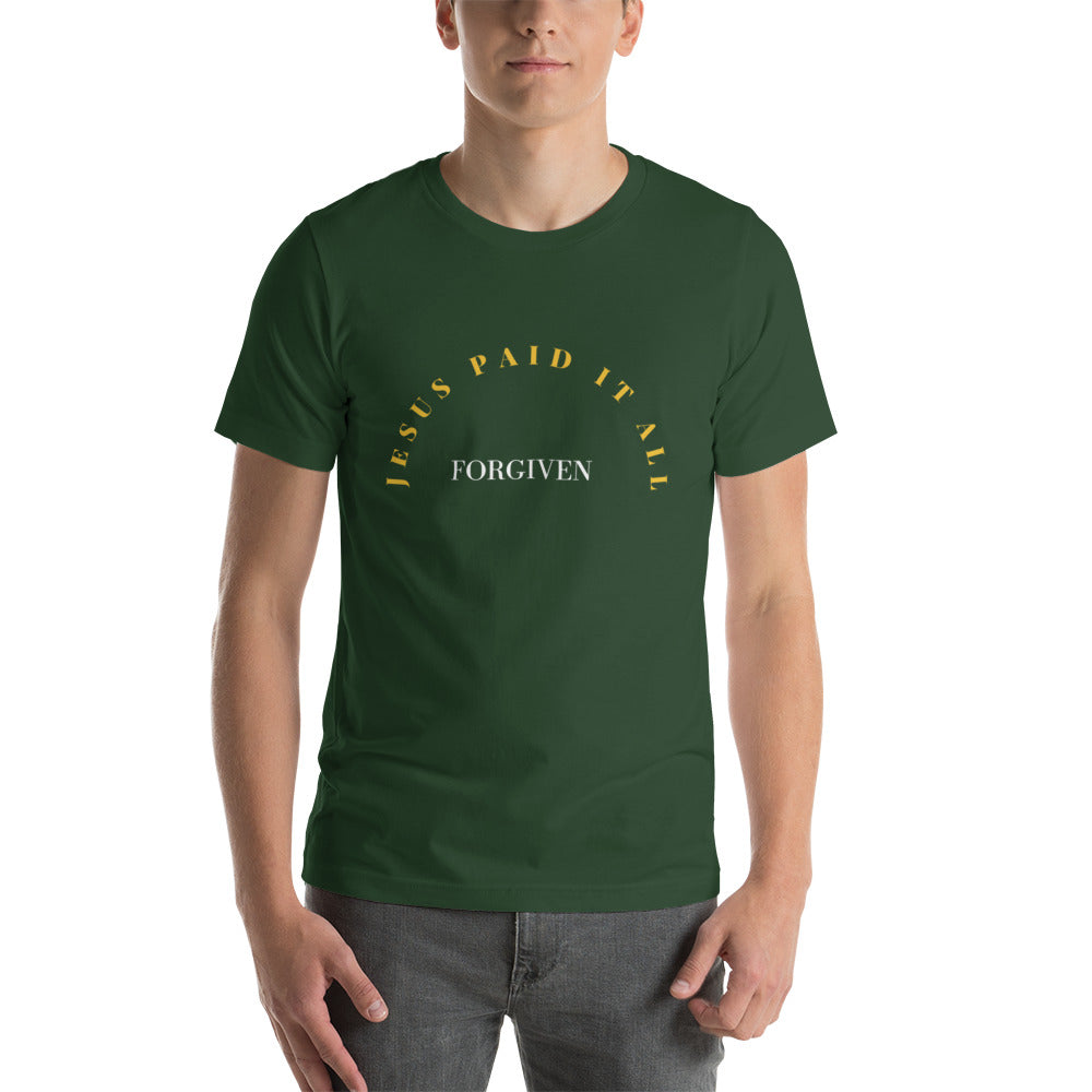 Unisex Stretchy T-shirt: "Forgiven - Jesus Paid it All" in Gold script