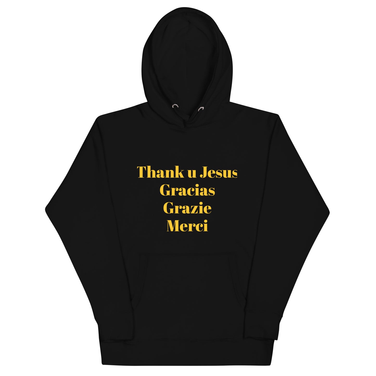 Unisex Hoodie | Thank You Jesus | Gracias | Grazie | Merci